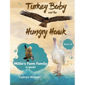 Turkey Baby and the Hungry Hawk