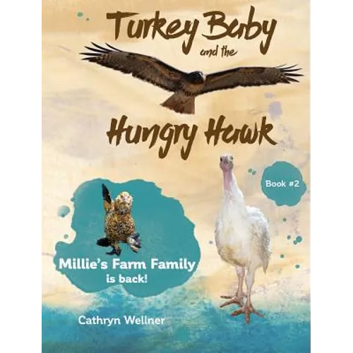 Turkey Baby and the Hungry Hawk