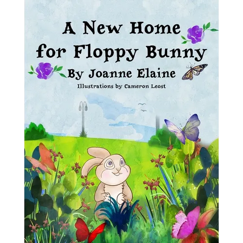 A New Home for Floppy Bunny