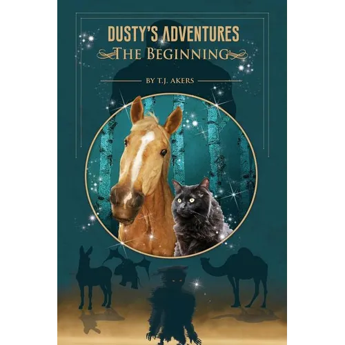 Dusty's Adventures: The Beginning