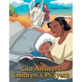 God Answers Children's Prayers