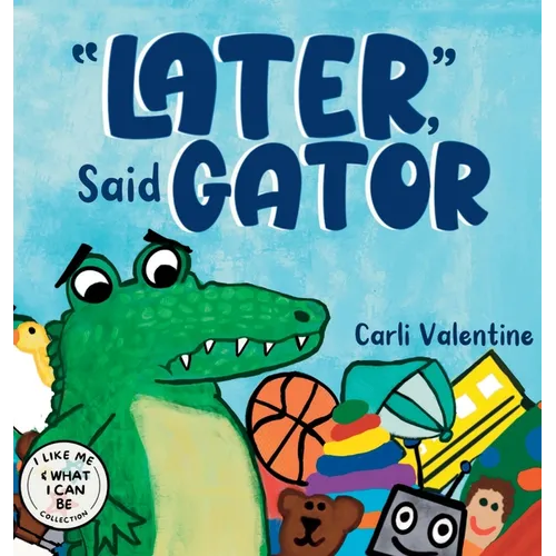 Later, Said Gator