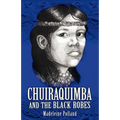 Chuiraquimba and Black Robes