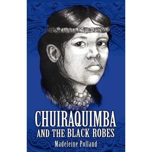 Chuiraquimba and Black Robes