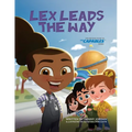 Lex Leads the Way: The Second Story in The Capables Series