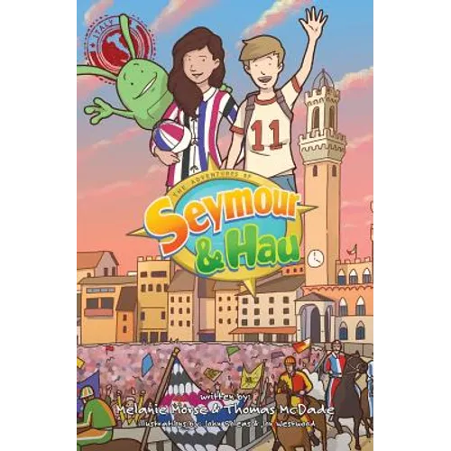 The Adventures of Seymour & Hau: Italy
