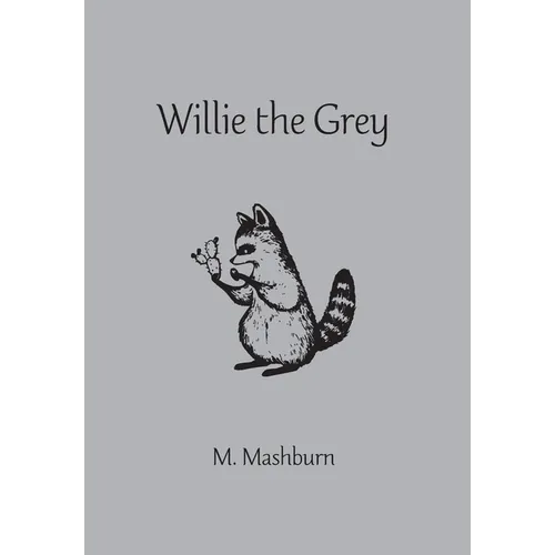 Willie the Grey