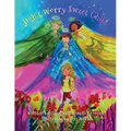 Don't Worry Sweet Child: A Book On Angels