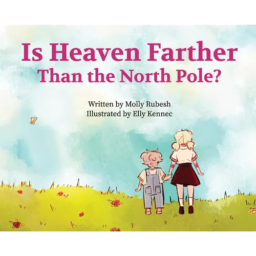 Is Heaven Farther Than the North Pole?