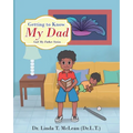 Getting to Know My Dad