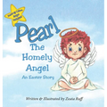 Pearl, the Homely Angel