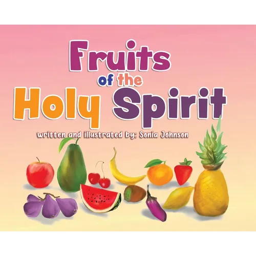 Fruits of the Holy Spirit