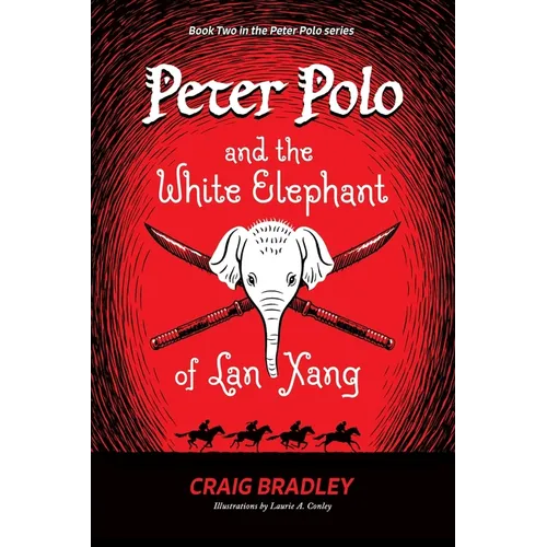 Peter Polo and the White Elephant of Lan Xang