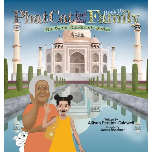 Phat Cat and the Family - The Seven Continents Series - Asia