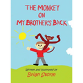 The Monkey on My Brother's Back