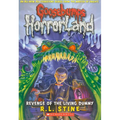 Revenge of the Living Dummy (Goosebumps Horrorland #1)