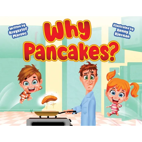 Why Pancakes? (large edition)