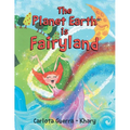 The Planet Earth is Fairyland