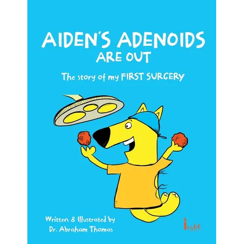 Aiden's Adenoids Are Out