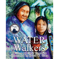 Water Walkers: Walking Lake Superior