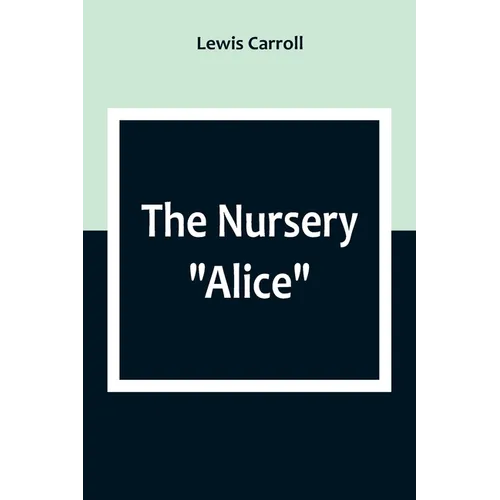 The Nursery "Alice"