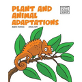 Plant and Animal Adaptions