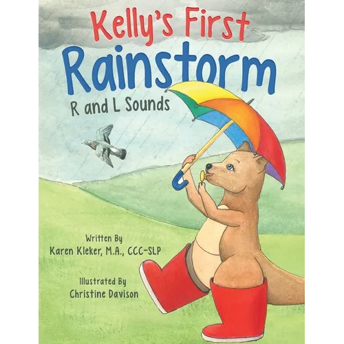Kelly's First Rainstorm - R and L Sounds: A Speech Therapy Tool for Children Ages 5-10 Years