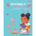 Divinely Affirmed: Workbook for Girls Around the World
