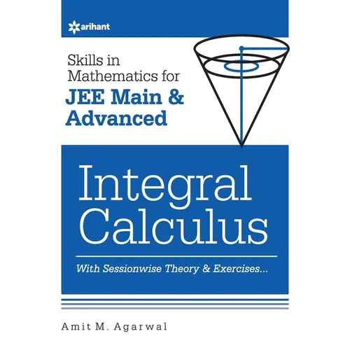 Skills in Mathematics - Integral Calculus for JEE Main and Advanced