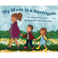 My Mom is a Surrogate