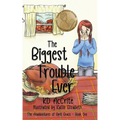 The Biggest Trouble Ever