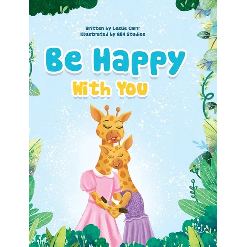 Be Happy With You