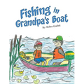 Fishing in Grandpa's Boat