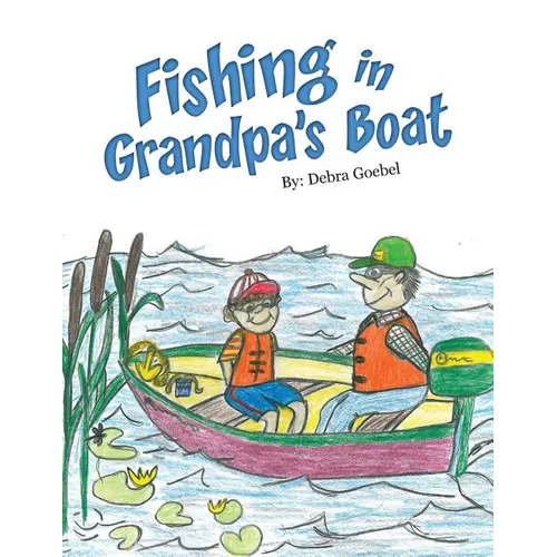 Fishing in Grandpa's Boat