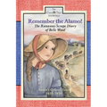 Remember the Alamo!: The Runaway Scrape Diary of Belle Wood, Austin's Colony, 1835-1836