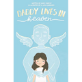 Daddy Lives In Heaven