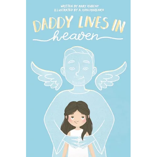 Daddy Lives In Heaven