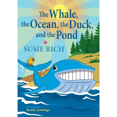 The Whale, the Ocean, the Duck, and the Pond