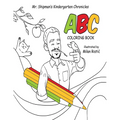 Mr. Shipman's Kindergarten Chronicles ABC Coloring Book