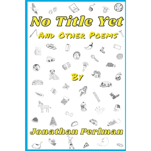 No Title Yet and Other Poems