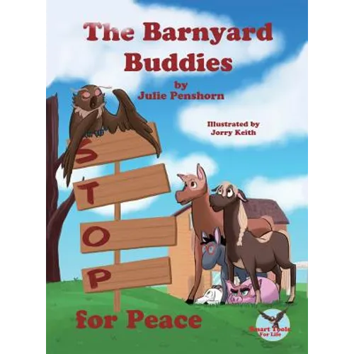 The Barnyard Buddies STOP for Peace