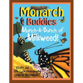 Monarch Buddies: Munch-A-Bunch of Milkweed!