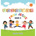 Parables from Jesus Book 3