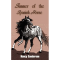 Summer of the Spanish Horse