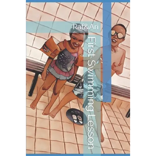 First Swimming Lesson: Raf&Ari