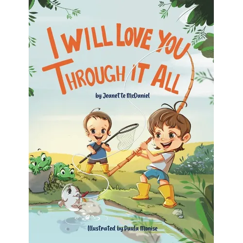 I Will Love You Through It All