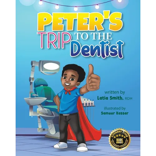 Peter's Trip to the Dentist