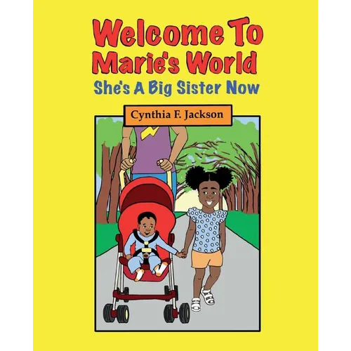 Welcome To Marie's World: She's A Big Sister Now