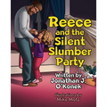 Reece and the Silent Slumber Party