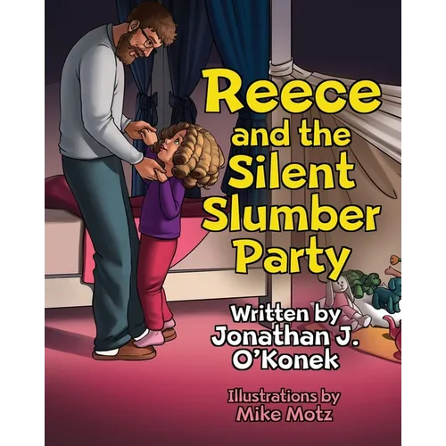 Reece and the Silent Slumber Party